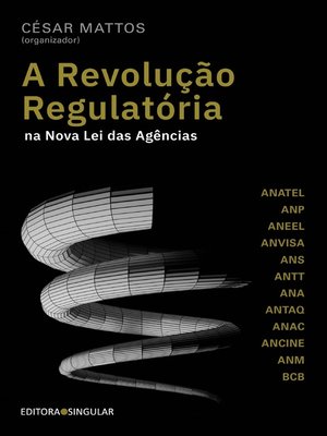 cover image of A revolução regulatória na nova lei das agências